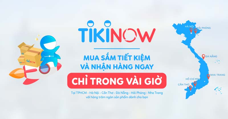 TikiNow - Giao hàng nhanh chóng chỉ trong vài giờ